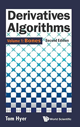 Immagine dell'editore per Derivatives Algorithms: Volume 1: Bones (2nd Edition) venduto da Mispah books