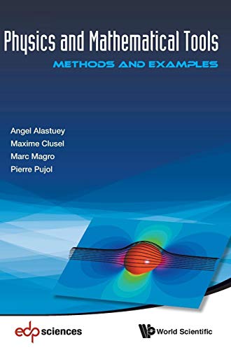 Beispielbild fr Physics and Mathematical Tools: Methods and Examples zum Verkauf von suffolkbooks