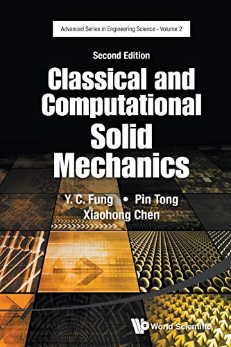 Beispielbild fr Classical and Computational Solid Mechanics: Second Edition (Advanced Engineering Science) zum Verkauf von SecondSale