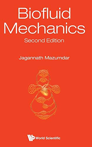 9789814713979: Biofluid Mechanics: 2nd Edition