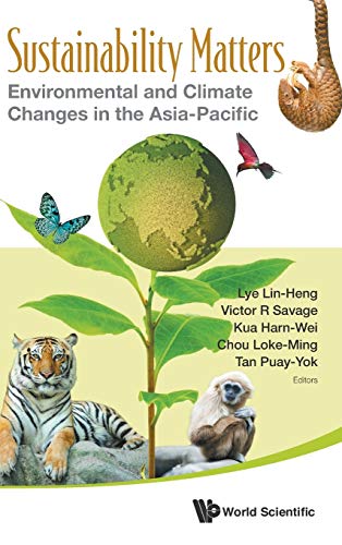 Imagen de archivo de Sustainability Matters: Environmental and Climate Changes in the Asia-Pacific a la venta por suffolkbooks