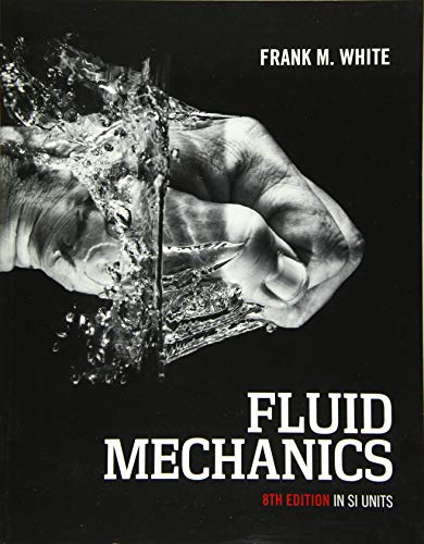 9789814720175: Fluid Mechanics, 8th Edition in SI Units (Asia PROFESSIONAL Engineering Mechanical Engineering)