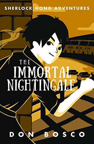 Stock image for Sherlock Hong: The Immortal Nightingale (Volume 1) (Sherlock Hong Adventures (Volume 1)) for sale by My Dead Aunt's Books