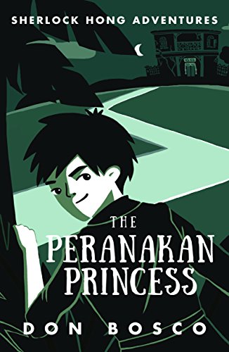 Stock image for Sherlock Hong: The Peranakan Princess (Volume 2) (Sherlock Hong Adventures (Volume 2)) for sale by My Dead Aunt's Books