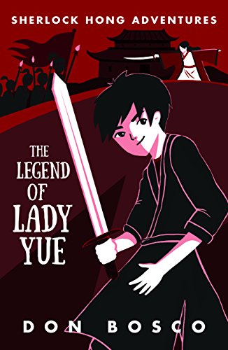 9789814721226: Sherlock Hong: The Legend of Lady Yue (Volume 4) (Sherlock Hong Adventures, Volume 4)