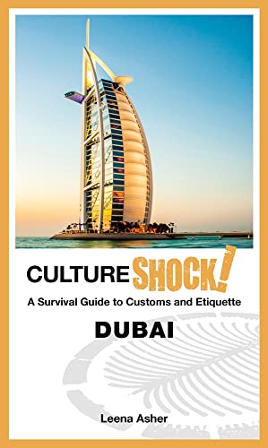 Beispielbild fr Cultureshock! A Survival Guide to Customs and Etiquette - Dubai zum Verkauf von Anybook.com