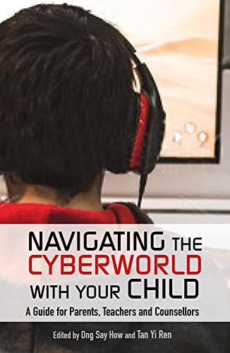 Beispielbild fr Navigating the Cyberworld With Your Child: A Guide for Parents, Teachers and Counsellors zum Verkauf von Anybook.com