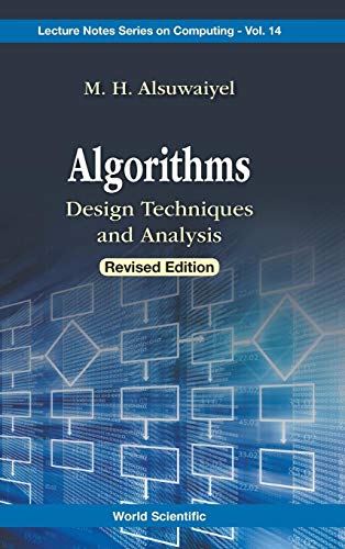 9789814723640: ALGORITHMS: DESIGN TECHNIQUES AND ANALYSIS (REVISED EDITION) (Lecture Notes Series on Computing, 14)