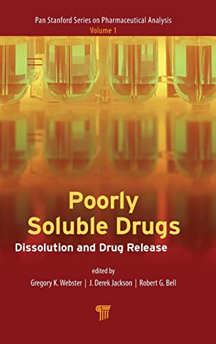 Stock image for Poorly Soluble Drugs: Dissolution and Drug Release (Pan Stanford Series on Pharmaceutical Analysis) for sale by Chiron Media