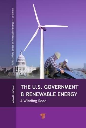 Beispielbild fr The U.s. Government and Renewable Energy: A Winding Road zum Verkauf von Revaluation Books