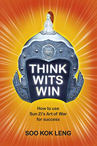 Stock image for Think Wits Win: How to Use Sun Zi's Art of War for Success [Paperback] for sale by Thryft