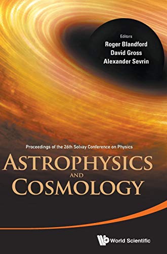 Beispielbild fr Astrophysics And Cosmology - Proceedings Of The 26th Solvay Conference On Physics zum Verkauf von PBShop.store US