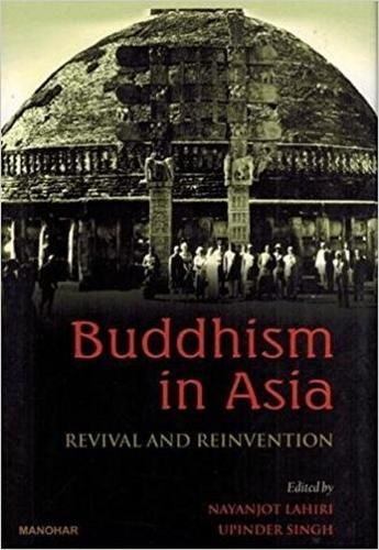 Beispielbild fr Buddhism In Asia: Revival And Reinvention zum Verkauf von Revaluation Books