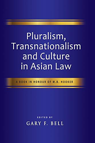 Imagen de archivo de Pluralism, Transnationalism, and Culture in Asian Law a la venta por Blackwell's