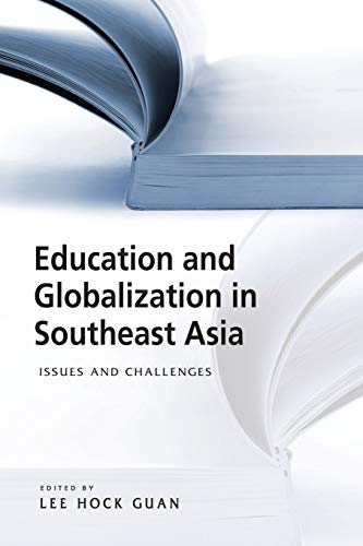 Beispielbild fr Education and Globalization in Southeast Asia: Issues and Challenges zum Verkauf von Books From California