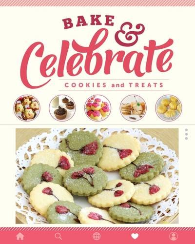 Imagen de archivo de Bake & Celebrate: Cookies and Treats a la venta por Ergodebooks