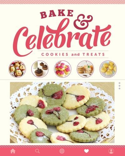 Stock image for Bake & Celebrate: Cookies and Treats for sale by Ergodebooks