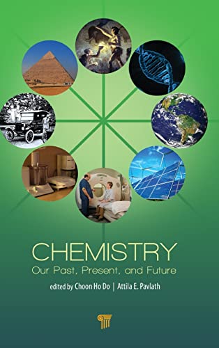 Beispielbild fr Chemistry: Our Past, Present, and Future zum Verkauf von Reuseabook