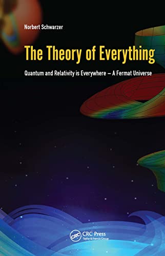 9789814774475: The Theory of Everything: Quantum and Relativity is everywhere – A Fermat Universe