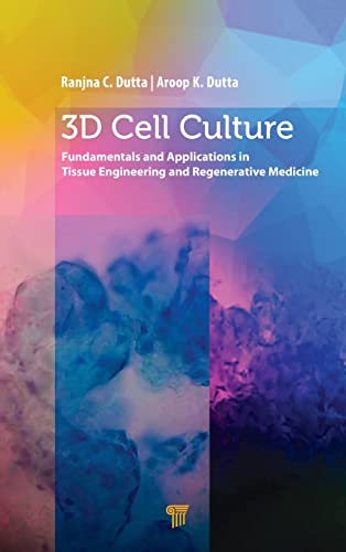 Stock image for 3D Cell Culture: Fundamentals and Applications in Tissue Engineering and Regenerative Medicine for sale by Blackwell's