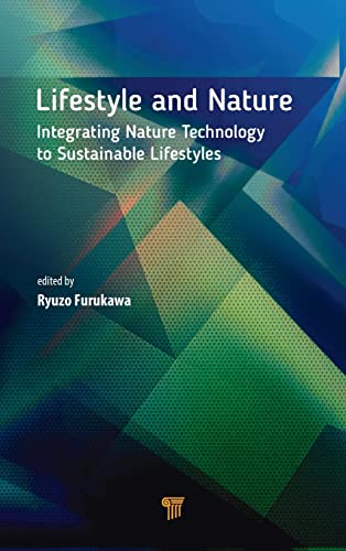 Stock image for Lifestyle and Nature: Integrating Nature Technology to Sustainable Lifestyles for sale by medimops
