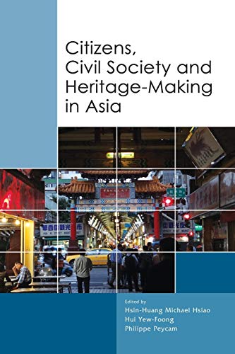 9789814786157: Citizens, Civil Society and Heritage-making in Asia
