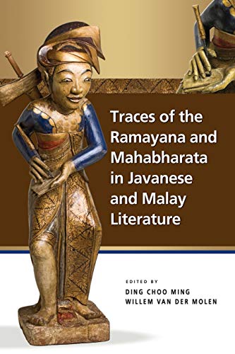 Stock image for Traces of the Ramayana and Mahabharata in Javanese and Malay Literature for sale by Books Unplugged