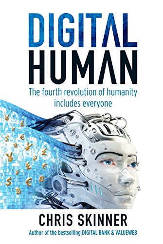 Imagen de archivo de Digital Human: The Fourth Revolution of Humanity Includes Everyone a la venta por SecondSale
