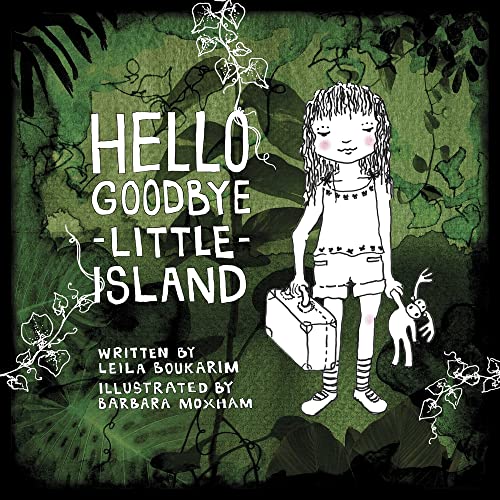 Stock image for Hello Goodbye Little Island for sale by Books From California