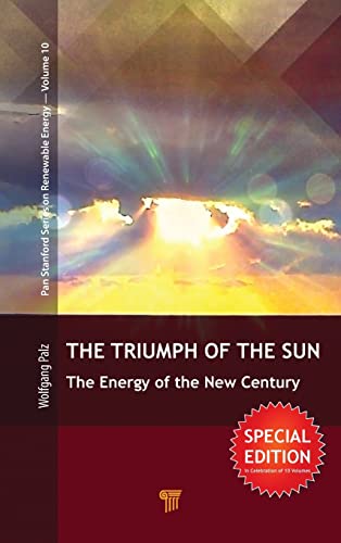 Beispielbild fr The Triumph of the Sun: The Energy of the New Century zum Verkauf von Blackwell's