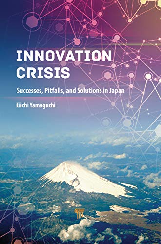 Imagen de archivo de Innovation Crisis : Successes, Pitfalls, and Solutions in Japan a la venta por Buchpark
