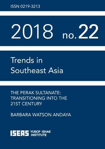 Stock image for The Perak Sultanate (Trends in Southeast Asia) [Soft Cover ] for sale by booksXpress