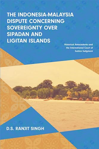 Imagen de archivo de The Indonesia-Malaysia Dispute Concerning Sovereignty Over Sipadan and Ligitan Islands a la venta por Blackwell's