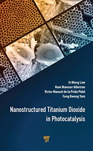 Stock image for Nanostructured Titanium Dioxide in Photocatalysis for sale by Chiron Media