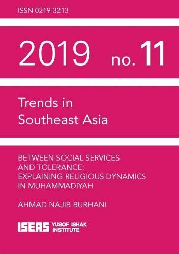 Stock image for Between Social Services and Tolerance (Trends in Southeast Asia) for sale by Revaluation Books