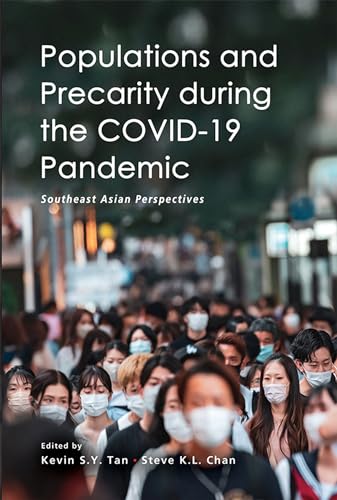 Stock image for Populations and Precarity during the COVID-19 Pandemic: Southeast Asian Perspectives for sale by GreatBookPrices
