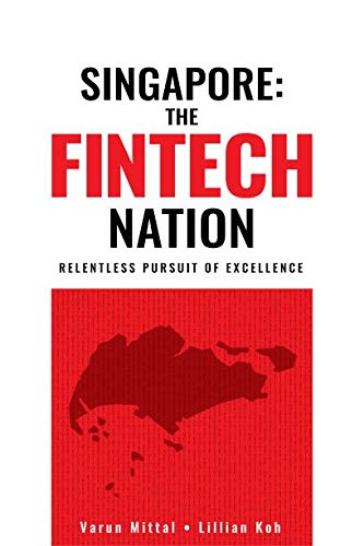 Stock image for Singapore: The Fintech Nation for sale by thebookforest.com