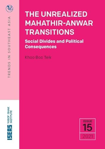 Stock image for The Unrealized Mahatir-Anwar Transitions for sale by GreatBookPrices