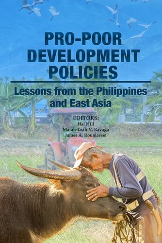 Stock image for Pro-poor Development Policies: Lessons from the Philippines and East Asia for sale by GreatBookPrices
