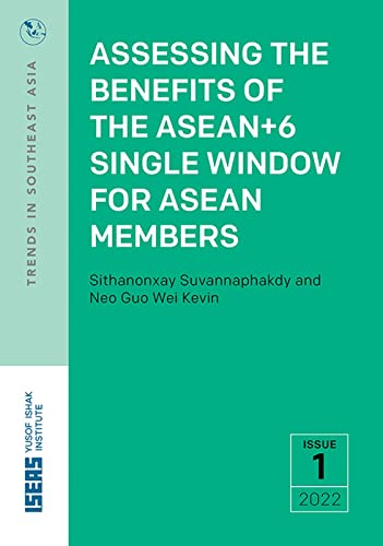 Stock image for Assessing the Benefits of the Asean+6 Single Window for ASEAN Members for sale by PBShop.store US