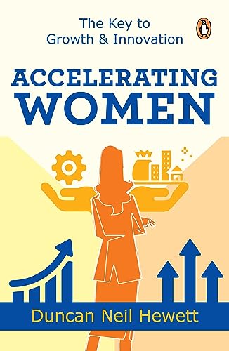 Stock image for Accelerating Women: The Key to Growth & Innovation for sale by ThriftBooks-Atlanta