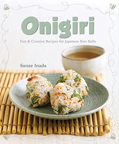 9789815044126: Onigiri: Fun and creative recipes for Japanese rice balls