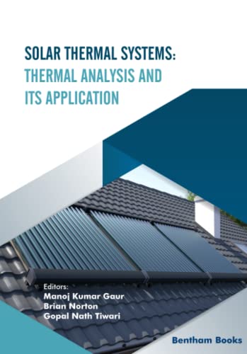 Stock image for Solar Thermal Systems: Thermal Analysis and its Application for sale by ALLBOOKS1