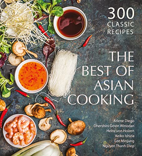 Imagen de archivo de The Best of Asian Cooking: 300 Classic Recipes a la venta por Lakeside Books
