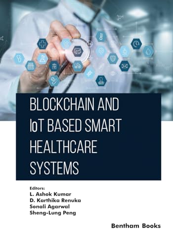 Stock image for Blockchain and IoT based Smart Healthcare Systems for sale by California Books