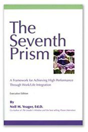9789816138022: The Seventh Prism: A Framework for Achieving High Performance Through Work/Life Integration
