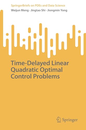 Immagine dell'editore per Time-Delayed Linear Quadratic Optimal Control Problems venduto da PBShop.store UK