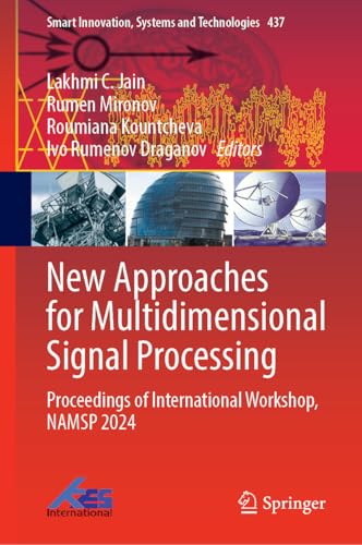 9789819624812: New Approaches for Multidimensional Signal Processing: Proceedings of International Workshop, Namsp 2024: 437