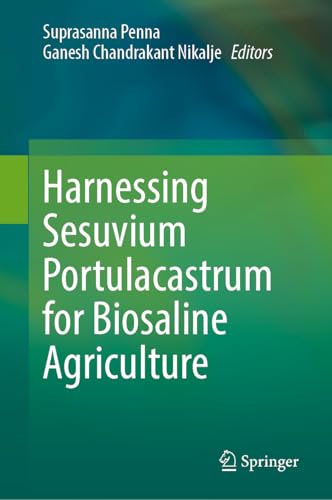 Stock-Bild f�r Harnessing Sesuvium Portulacastrum for Biosaline Agriculture