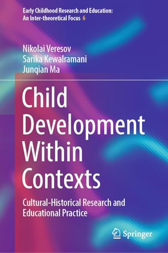 Imagen de archivo de Child Development Within Contexts : Cultural-historical Research and Educational Practice a la venta por GreatBookPrices